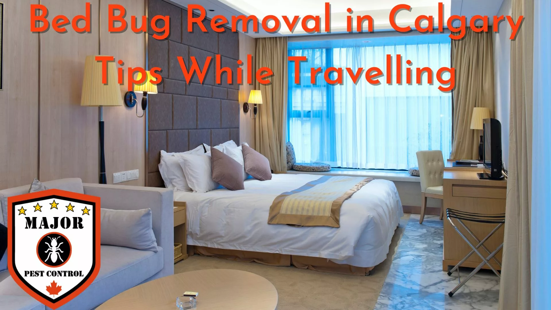 Bed Bug Removal in Calgary Tips by Major Pest Control Calgary